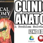 Clinical Anatomy: (A Problem Solving Approach) 2nd Edition PDF