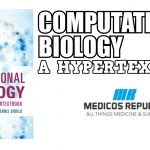 Computational Biology: A Hypertextbook PDF
