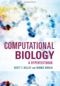 Computational Biology: A Hypertextbook PDF