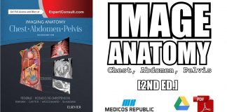 Imaging Anatomy: Chest, Abdomen, Pelvis 2nd Edition PDF