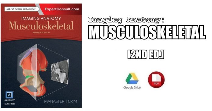 Imaging Anatomy: Musculoskeletal 2nd Edition PDF