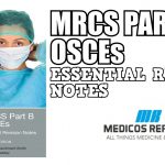 MRCS Part B OSCEs: Essential Revision Notes PDF