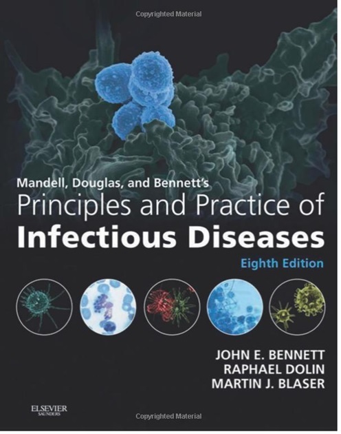 Mandell, Douglas, and Bennett's Principles and Practice of Infectious Diseases PDF
