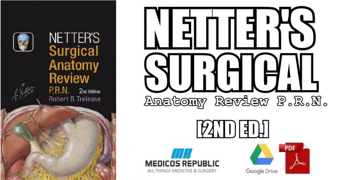 Netter's Surgical Anatomy Review P.R.N. 2nd Edition PDF