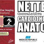 Netter’s Correlative Imaging: Cardiothoracic Anatomy PDF