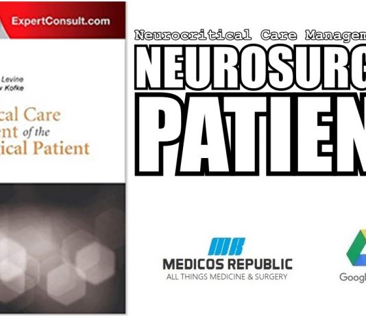 Neurocritical Care Management of the Neurosurgical Patient PDF