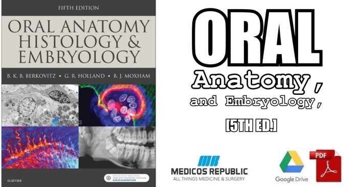 Oral Anatomy, Histology and Embryology 5th Edition PDF