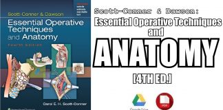 Scott-Conner & Dawson: Essential Operative Techniques and Anatomy PDF