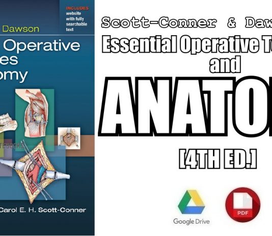 Scott-Conner & Dawson: Essential Operative Techniques and Anatomy PDF