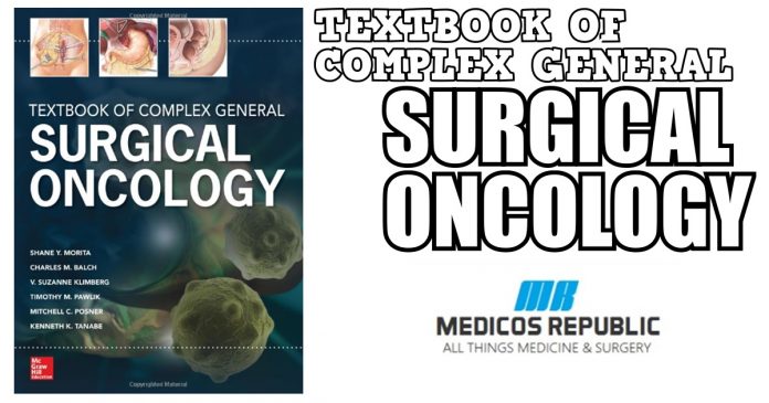 Textbook of Complex General Surgical Oncology PDF