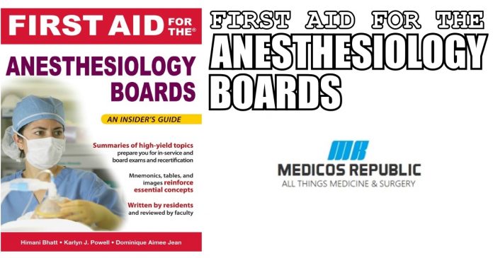 First Aid for the Anesthesiology Boards PDF