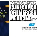 Harwood-Nuss' Clinical Practice of Emergency Medicine PDF