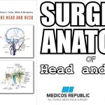 Surgical Anatomy of the Head and Neck 1st Edition PDF