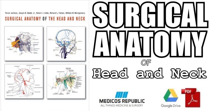 Surgical Anatomy of the Head and Neck 1st Edition PDF