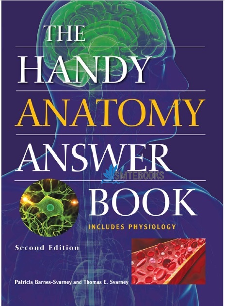 The Handy Anatomy Answer Book 2nd Edition PDF