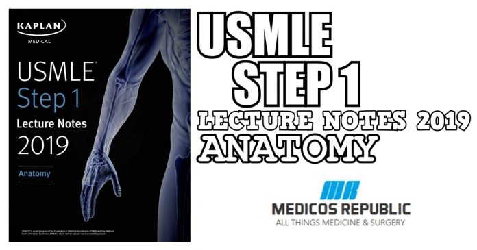 USMLE Step 1 Lecture Notes 2019: Anatomy PDF