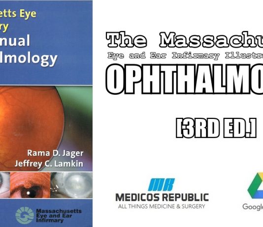The Massachusetts Eye and Ear Infirmary Illustrated Manual of Ophthalmology 3rd Edition PDF