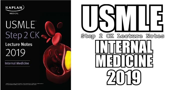 USMLE Step 2 CK Lecture Notes 2019: Internal Medicine PDF