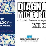 Diagnostic Microbiology of the Immunocompromised Host 2nd Edition PDF