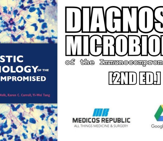 Diagnostic Microbiology of the Immunocompromised Host 2nd Edition PDF