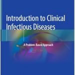 Introduction to Clinical Infectious Diseases A Problem-Based Approach