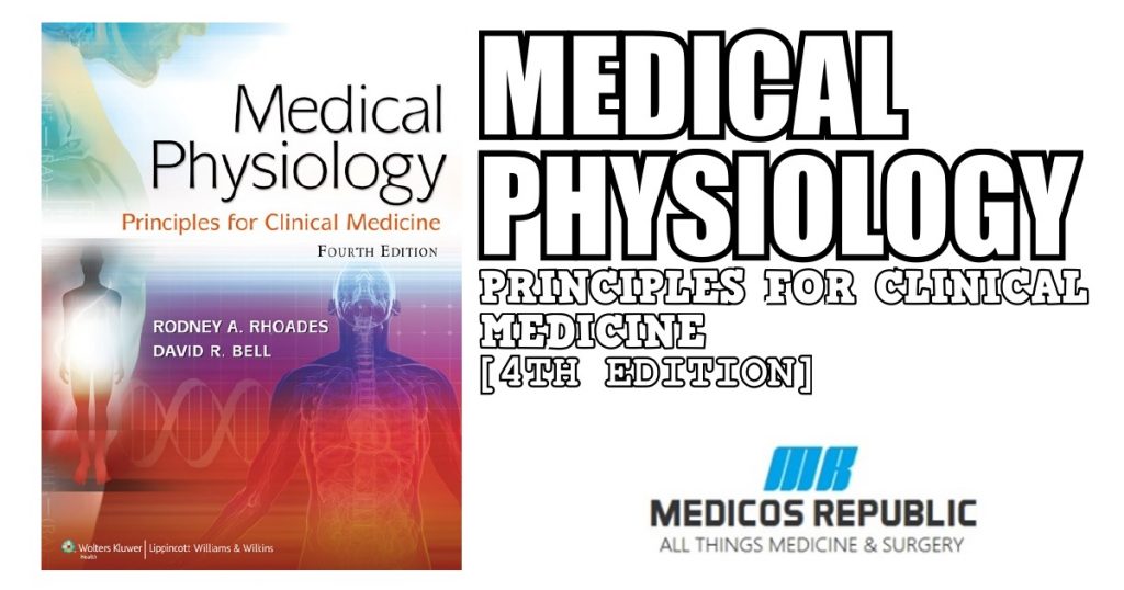 Medical Physiology: Principles for Clinical Medicine 4th Edition PDF