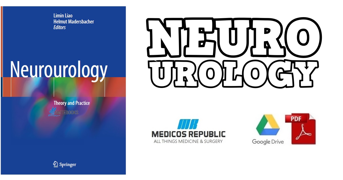 Neurourology: Theory and Practice 1st Edition PDF