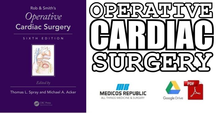 Operative Cardiac Surgery 6th Edition PDF