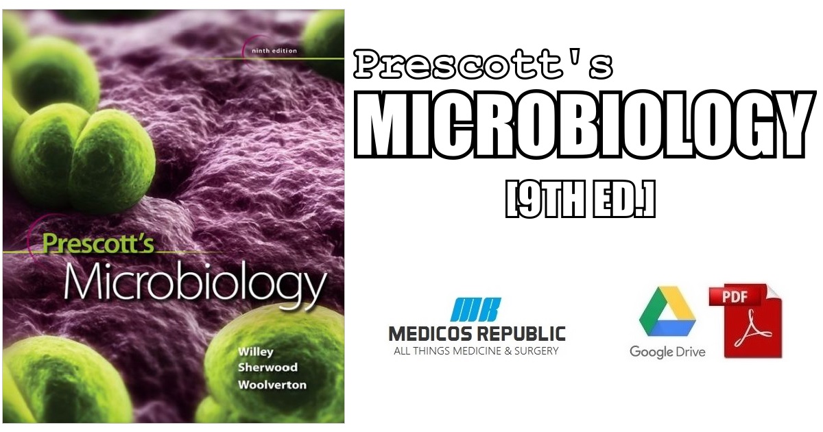 Prescott's Microbiology 9th Edition PDF Free Download [Direct Link]