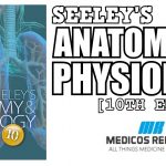 Seeley's Anatomy & Physiology 10th Edition PDF