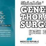 Shields' General Thoracic Surgery 8th Edition PDF