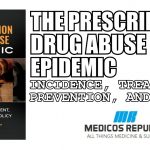 The Prescription Drug Abuse Epidemic PDF