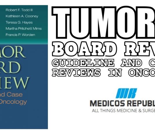 Tumor Board Review: Guideline and Case Reviews in Oncology 2nd Edition PDF