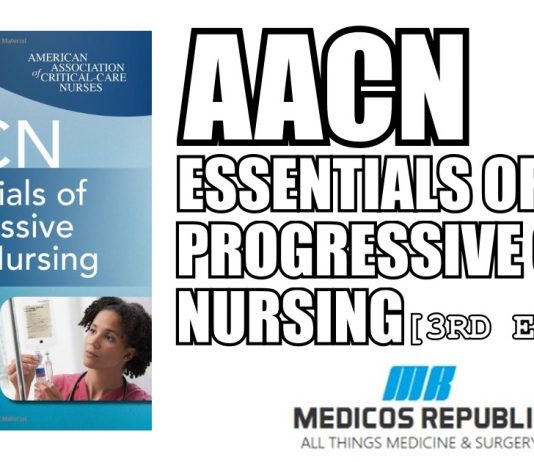 AACN Essentials of Progressive Care Nursing PDF