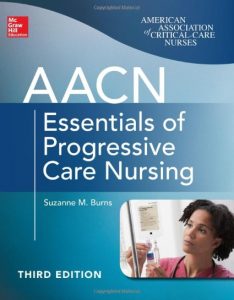 AACN Essentials of Progressive Care Nursing PDF