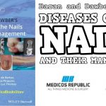 Baran and Dawber’s Diseases of the Nails and their Management 5th Edition PDF Free Download