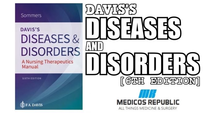 Davis's Diseases and Disorders: A Nursing Therapeutics Manual 6th Edition PDF