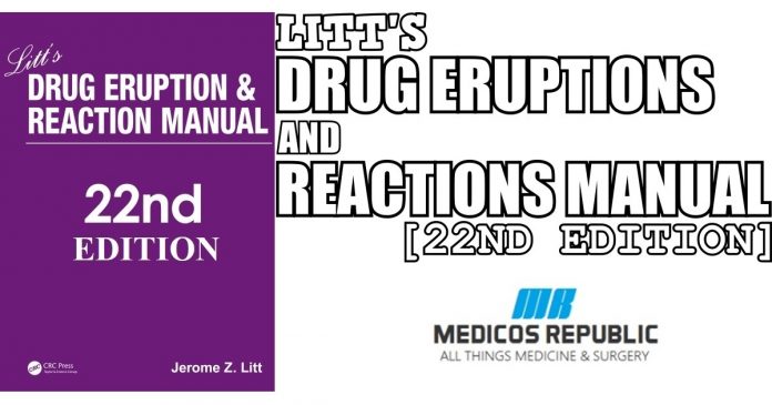 Litt's Drug Eruption and Reaction Manual 22nd Edition PDF