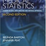 Medical Statistics A Guide to SPSS, Data Analysis and Critical Appraisal