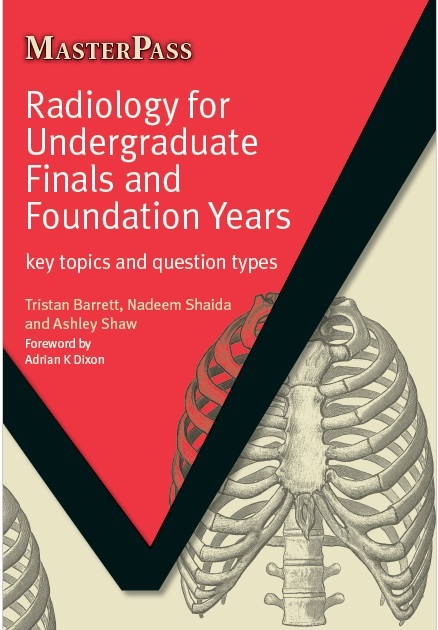 Radiology for Undergraduate Finals and Foundation Years PDF