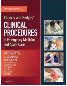 Roberts and Hedges’ Clinical Procedures in Emergency Medicine and Acute Care PDF