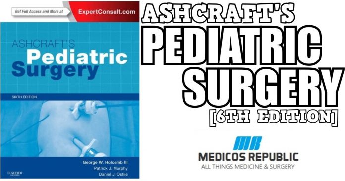 Ashcraft's Pediatric Surgery 6th Edition PDF