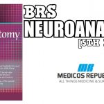 BRS Neuroanatomy 5th Edition PDF