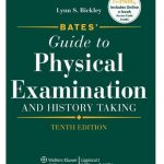 Bates’ Guide to Physical Examination and History Taking 10th Edition PDF