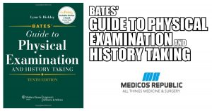 Bates' Guide to Physical Examination and History Taking 10th Edition PDF