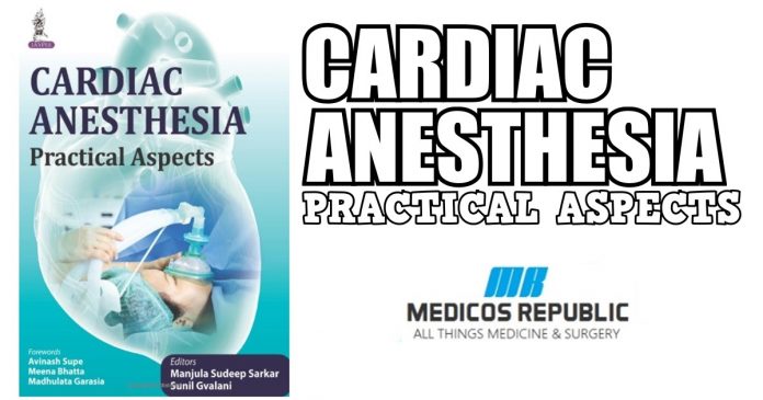 Cardiac Anesthesia: Practical Aspects PDF