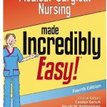 Medical Surgical Nursing Made Incredibly Easy 4th Edition PDF