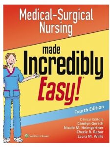 Medical Surgical Nursing Made Incredibly Easy 4th Edition PDF