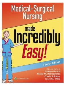 Medical Surgical Nursing Made Incredibly Easy 4th Edition PDF