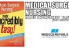 Medical Surgical Nursing Made Incredibly Easy 4th Edition PDF